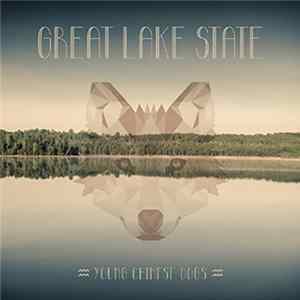Young Chinese Dogs - Great Lake State FLAC album