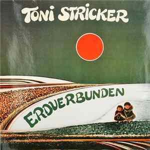Toni Stricker - Erdverbunden FLAC album