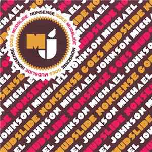 Michael Johnson - Nonsense Goes Mudslide FLAC album