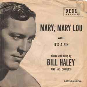 Bill Haley And His Comets - Mary, Mary Lou / It's A Sin FLAC album