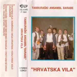 Tamburaški Ansambl Barabe - Hrvatska Vila FLAC album