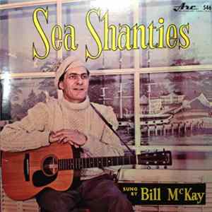 Bill McKay - Sea Shanties FLAC album