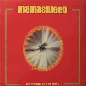 Mamasweed - American Space Cake FLAC album
