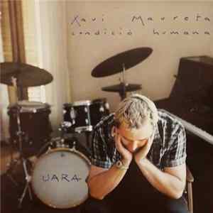 Xavi Maureta, Condició Humana - Uara FLAC album