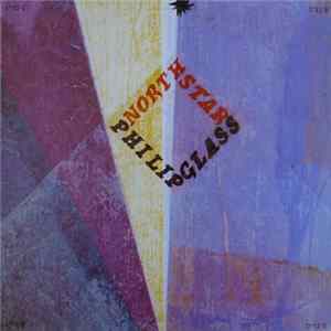 Philip Glass - North Star FLAC album
