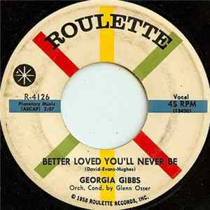 Georgia Gibbs - Better Loved You'll Never Be FLAC album