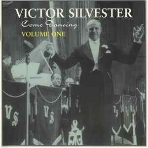 Victor Silvester - Come Dancing - Volume One FLAC album