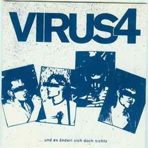 Virus 4 - ... Und Es Ändert Sich Doch Nichts FLAC album
