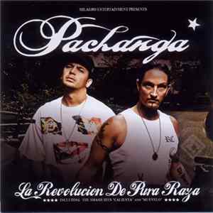 Pachanga - La Revolucion De Pura Raza FLAC album