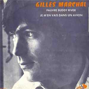 Gilles Marchal - Pauvre Buddy River / Je M'en Vais Dans Un Avion FLAC album