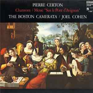 Pierre Certon - Chansons / Messe «Sus Le Pont D'Avignon» FLAC album