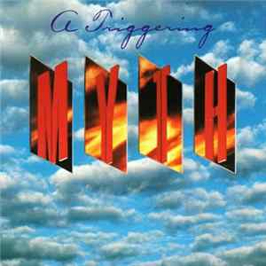 A Triggering Myth - A Triggering Myth FLAC album