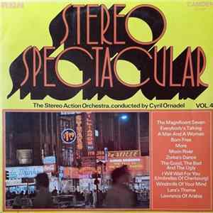 The Stereo Action Orchestra , Conducted By Cyril Ornadel - Stereo Spectacular Volume 4 FLAC album