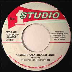 Theophilus Beckford - Georgie And The Old Shoe / That's Me FLAC album