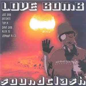 Lovebomb Soundclash - Lovebomb Soundclash FLAC album