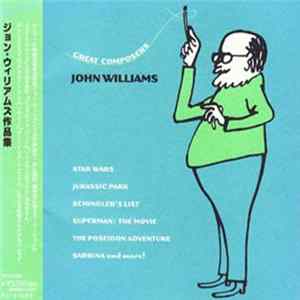 John Williams - Great Composers: John Williams FLAC album