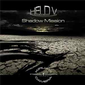 Kirlian Camera - Shadow Mission HELD V FLAC album