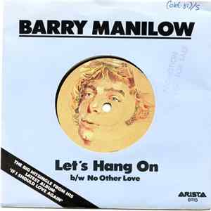 Barry Manilow - Let's Hang On FLAC album