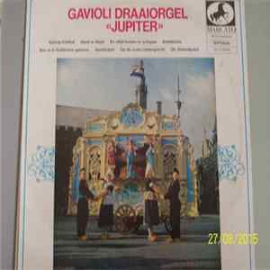 Gavioli Draaiorgel Jupiter - Gavioli Draaiorgel Jupiter FLAC album