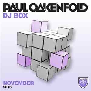 Paul Oakenfold - DJ Box - November 2016 FLAC album