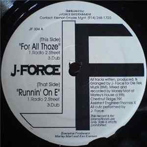 J-Force - For All Thoze / Runnin' On E FLAC album