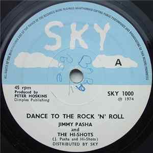 Jimmy Pasha And The Hi-Shots - Dance To The Rock 'N' Roll FLAC album