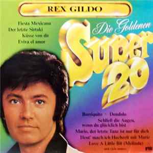 Rex Gildo - Die Goldenen Super 20 FLAC album
