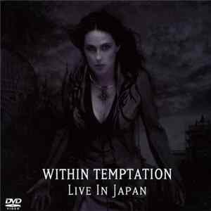 Within Temptation - Live In Japan FLAC album