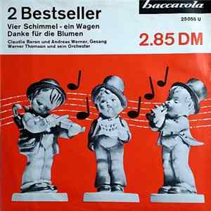 Claudia Baran Und Andreas Werner , Werner Thomson Und Sein Orchester - Vier Schimmel – Ein Wagen / Danke Für Die Blumen FLAC album