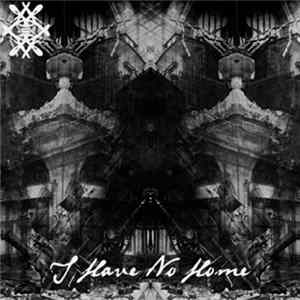 Hateful Heirloom - I Have No Home EP FLAC album