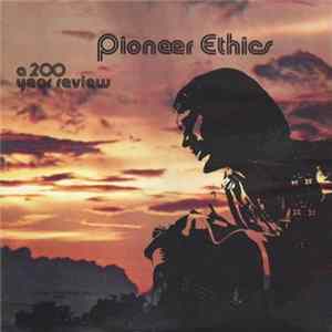 Dale Crider - Pioneer Ethics: A 200 Year Review FLAC album