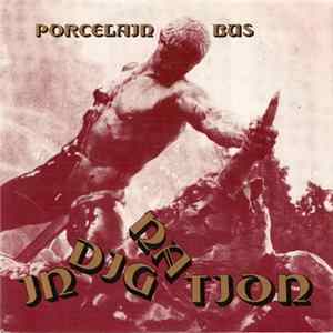Porcelain Bus - Indignation FLAC album