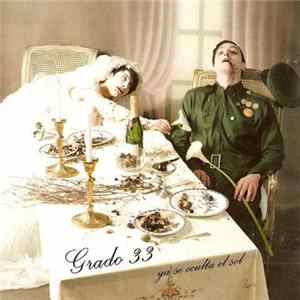 Grado 33 - Ya Se Oculta El Sol FLAC album