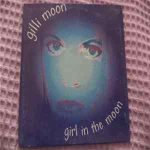 Gilli Moon - Girl In The Moon FLAC album