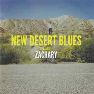 New Desert Blues - Zachary FLAC album