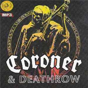 Coroner & Deathrow - Coroner & Deathrow FLAC album
