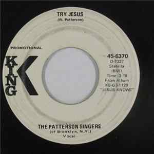The Patterson Singers (Of Brooklyn, N.Y.) - Try Jesus / I'm On The Battlefield FLAC album