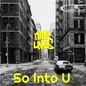 Nine Lives - So Into U FLAC album