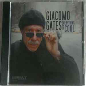 Giacomo Gates - Everything Is Cool FLAC album