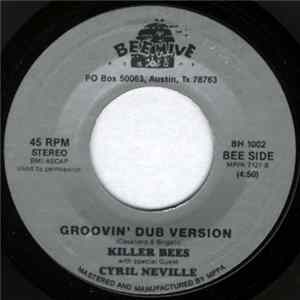 Killer Bees With special Guest Cyril Neville - Groovin' FLAC album