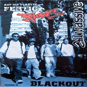 Blackout - Auf Die Plaetze, Fertig, Flows FLAC album