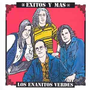 Los Enanitos Verdes - Exitos Y Mas FLAC album