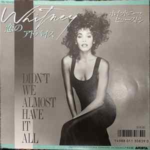 Whitney Houston - Didn't We Almost Have It All = 恋のアドバイス FLAC album