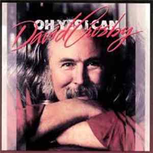 David Crosby - Oh Yes I Can FLAC album