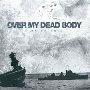 Over My Dead Body - Sink Or Swim FLAC album