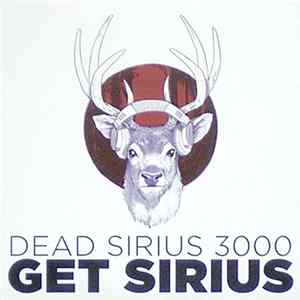 Dead Sirius 3000 - Get Sirius FLAC album