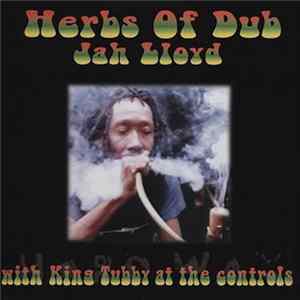 Jah Lloyd - Herbs Of Dub FLAC album