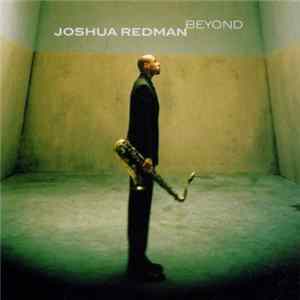 Joshua Redman - Beyond FLAC album