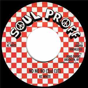 KC White - No No No (2nd Cut) FLAC album