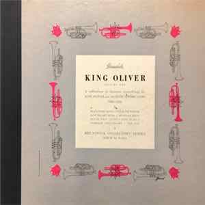 King Oliver And His Dixie Syncopators - King Oliver Volume One (A Collection Of Historic Recordings) FLAC album